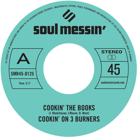 Cookin' On 3 Burners - Cookin' The Books b/w Give A Little Bit More [7" Vinyl]