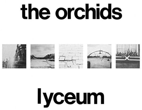 Orchids - Lyceum [LP]