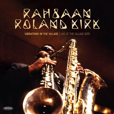 Rahsaan Kirk  Roland - Vibrations In The Village: Live Village Gate (Rsd) [RSD]
