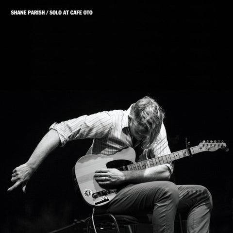 Shane Parish - Solo At Cafe Oto [LP]