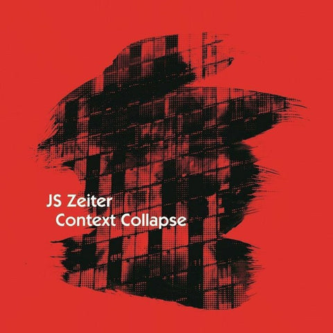 J Zeiter .S. - Context Collapse [Colored Vinyl] (Red)