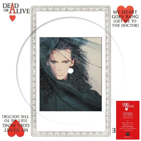 Dead Or Alive - My Heart Goes Bang (Get Me To The Doctor) (Pict) [7" Vinyl]