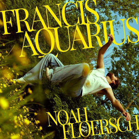 Noah Floersch - Francis Aquarius [LP]