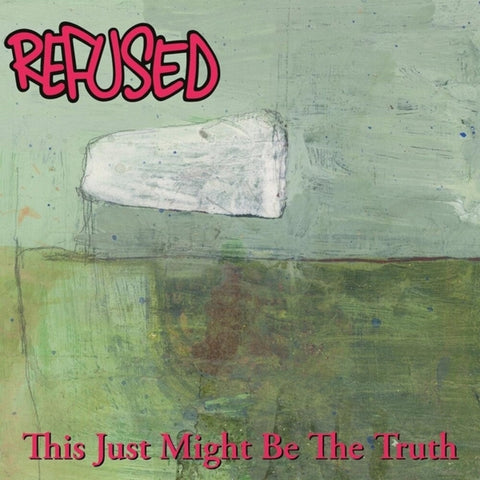 Refused - This Just Might Be The Truth [LP]