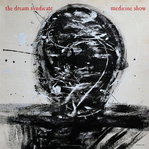 Dream Syndicate - Medicine Show (Aniv) [LP]
