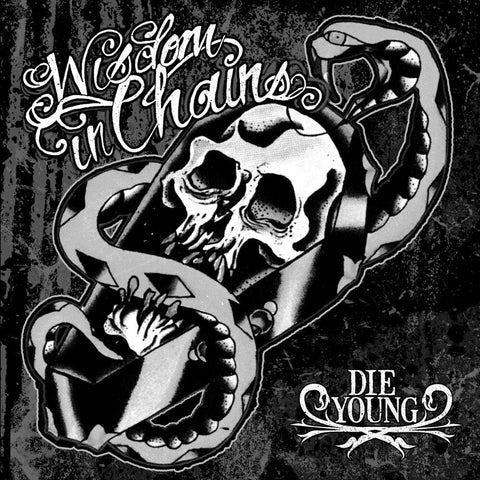 Wisdom In Chains - Die Young (Ghost Edition) (Aniv) [LP]