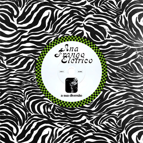 Ana Frango Elétrico - Sua Diversao / Nao Tem Nada Nao [7" Vinyl]
