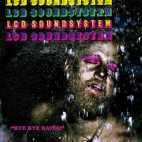 LCD Soundsystem - Bye Bye Bayou (Can) [12" Vinyl]