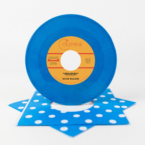 Taylor Williams - Dreaming / What About Me - Blue (Blue) [Colored Vinyl]