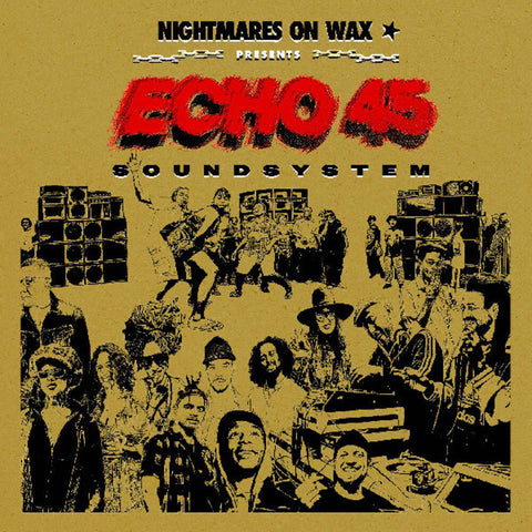 Nightmares On Wax - Echo45 Sound System [Gold Vinyl]