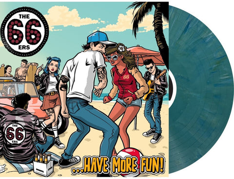 66ers - Have More Fun (Blue) [Colored Vinyl] [Limited Edition] (Ecov)