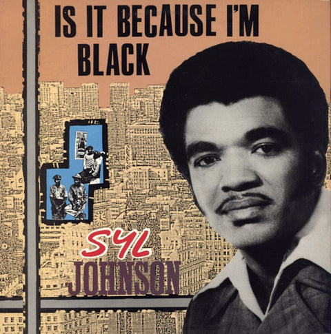 Syl Johnson - Is It Because I'm Black (Blk) [Colored Vinyl] (Gry) (Can)