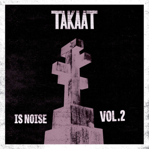 Takaat - Is Noise Vol. 2 (10in) [LP]