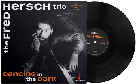 Hersch Fred Trio - Dancing In The Dark [180 Gram]