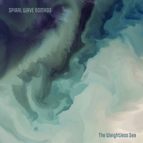 Spiral Wave Nomads - Weightless Sea [LP]