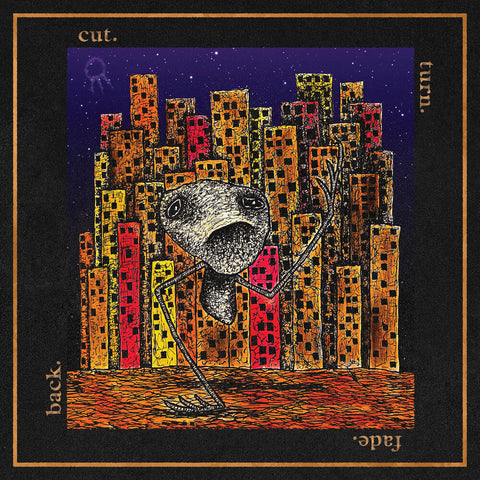 Hail The Sun - cut. turn. fade. back. [LP]