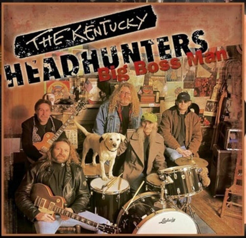 Kentucky Headhunters - Big Boss Man [LP]