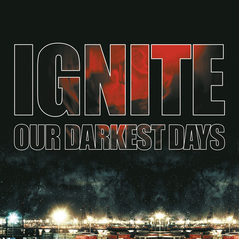 Ignite - Our Darkest Days (Blk) [Colored Vinyl] [Limited Edition] (Red)