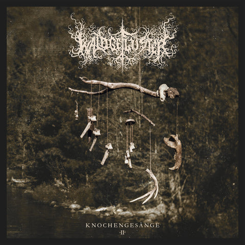 Waldgefluster - Knochengesange 2 [LP]