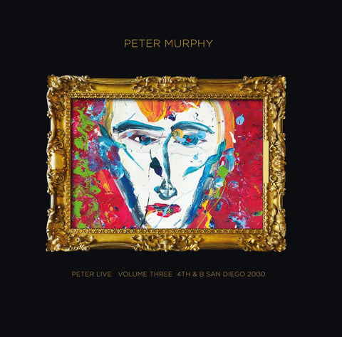 Peter Murphy - Peter Live Volume Three: 4th & B San Diego 2000 [LP]