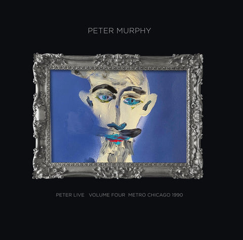Peter Murphy - Peter Live Volume Four: Metro Chicago 1990 [LP]