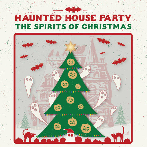 Haunted House Party - Spirits Of Christmas [180 Gram]