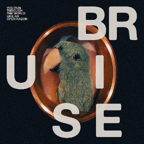 Bruise Blood - You Run Through The World Like An Open Razor [LP]