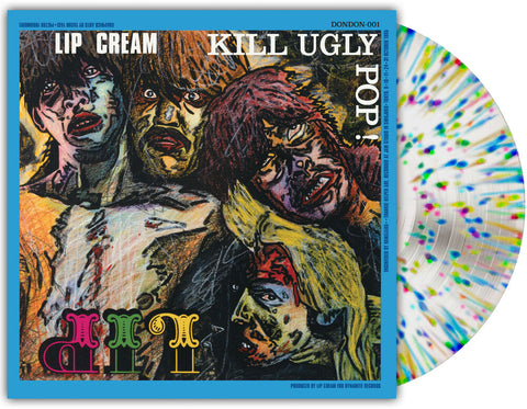 Lip Cream - Kill Ugly Pop [Orchard Indie Exclusive Milky Clear with Splatter LP]