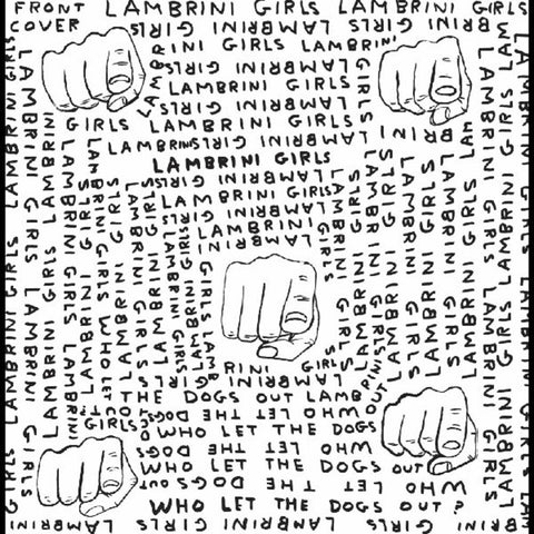 Lambrini Girls - Who Let The Dogs Out (Limited Slutcore Version) [LP]