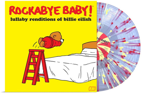 Rockabye Baby! - Lullaby Renditions Of Billie Eilish [LP]