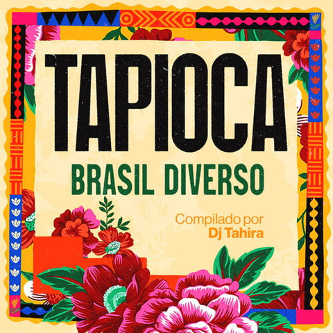 Tapioca: Brasil Diverso / Various - Tapioca: Brasil Diverso (Various Artists) [LP]