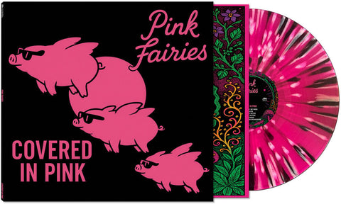 Pink Fairies - Covered in Pink [Splatter Vinyl]