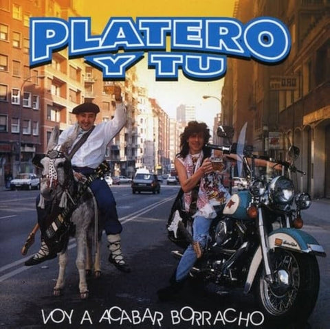 Platero Y Tu - Voy A Acabar Borracho [LP]