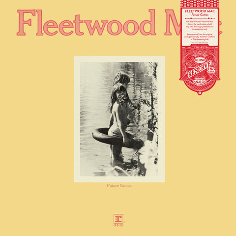 Fleetwood Mac - Future Games (Syeor26) (Rhino Reserve) [LP]