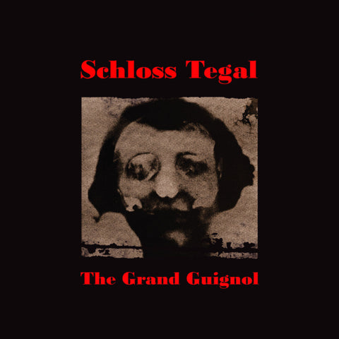 Schloss Tegal - Grand Guignol [LP]