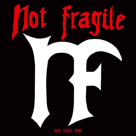 Not Fragile - Who Dares Wins (Uk) [LP]