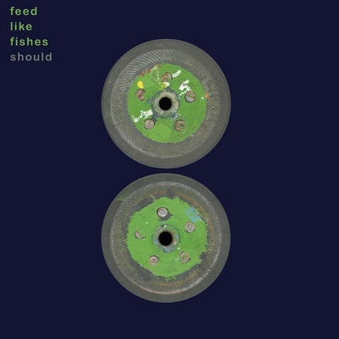 Should - Feed Like Fishes - Green [LP]