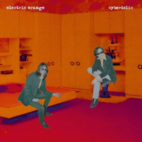 Electric Orange - Cyberdelic [LP]