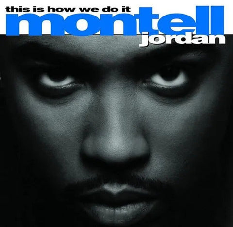 Montell Jordan - This Is How We Do It (Blue) [Colored Vinyl] [Limited Edition] (Can)