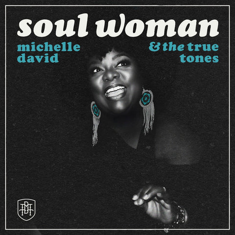 Michelle David  & The True-Tones - Soul Woman [Clear Vinyl]