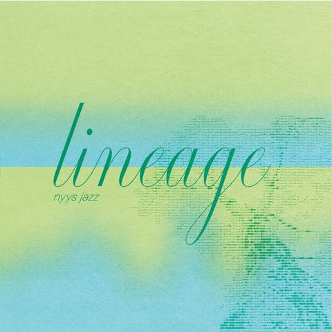 Nyys Jazz - Lineage (Gate) [LP]