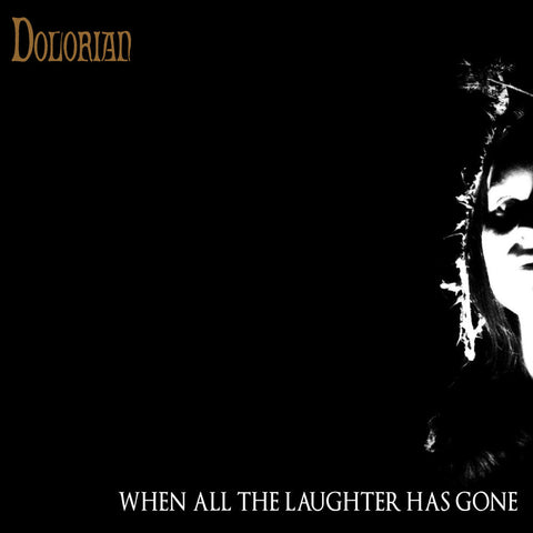 Dolorian - When All The Laughter Has Gone [LP]