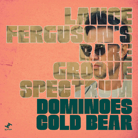 Lance Ferguson - Dominoes / Cold Bear [7" Vinyl]