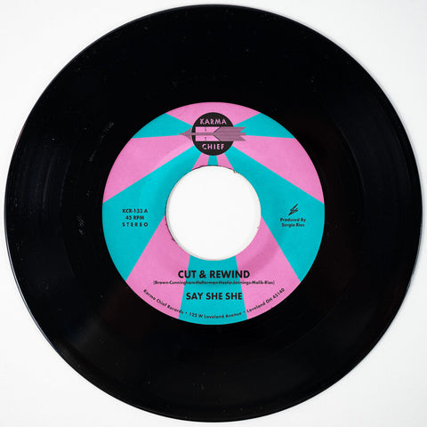 Say She She - Cut & Rewind / Disco Life [7" Vinyl]