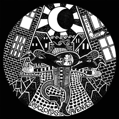 Druglords Of The Avenues - Gotta Light [LP]