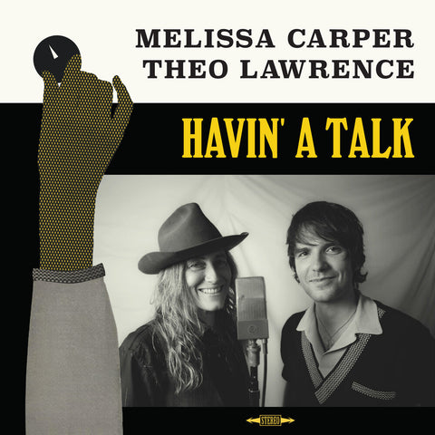 Melissa Carper & Theo Lawrence - Havin' A Talk [LP]