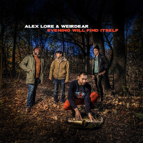 Alex Lore  / Weirdear - Evening Will Find Itself [180 Gram]