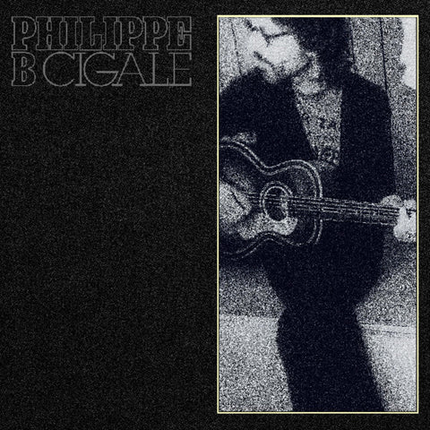 Philippe B - Cigale [180 Gram]