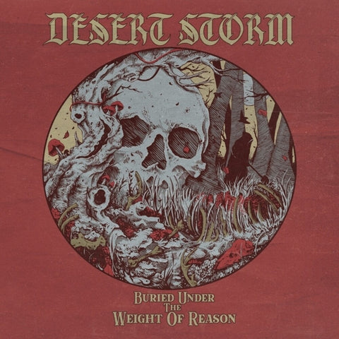 Desert Storm - Buried Under The Weight Of Reason [Colored Vinyl] (Gol)