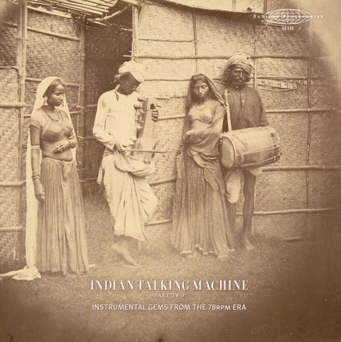 Indian Talking Machine Part 2: Instrumental / Var - Indian Talking Machine Part 2: Instrumental / Var [LP]